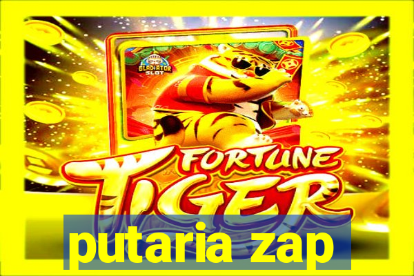 putaria zap